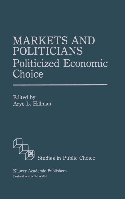 Markets and Politicians