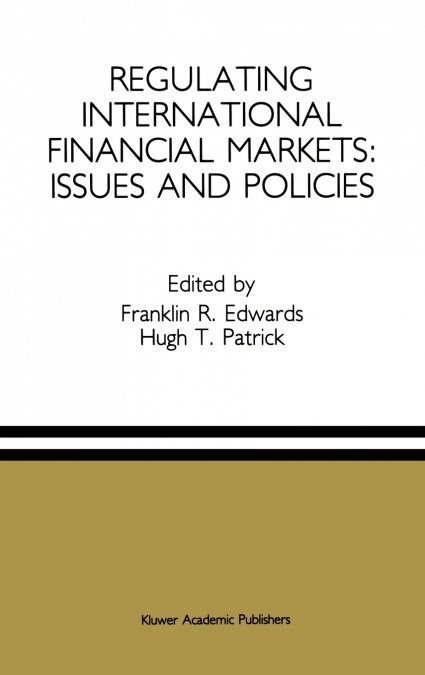 Regulating International Financial Markets
