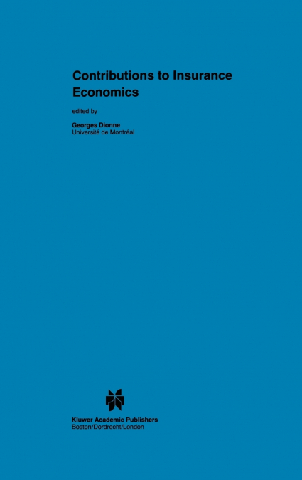 Contributions to Insurance Economics