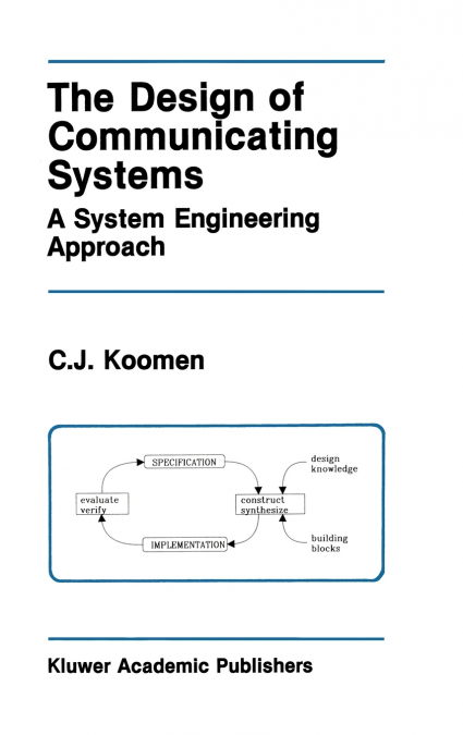 The Design of Communicating Systems