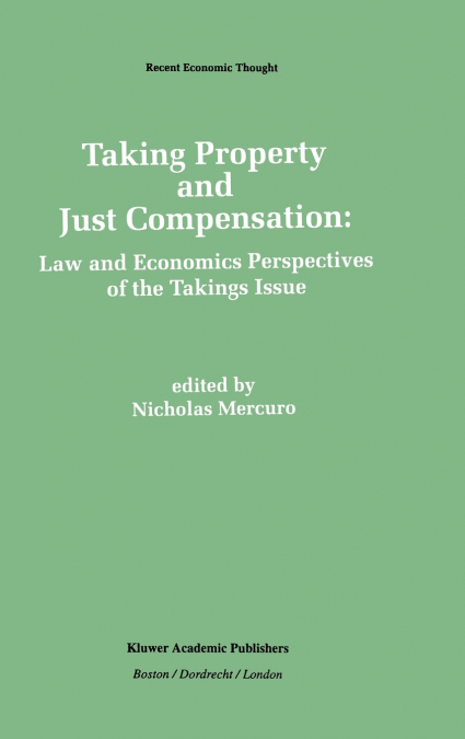 Taking Property and Just Compensation