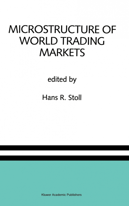Microstructure of World Trading Markets
