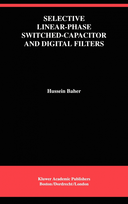 Selective Linear-Phase Switched-Capacitor and Digital Filters