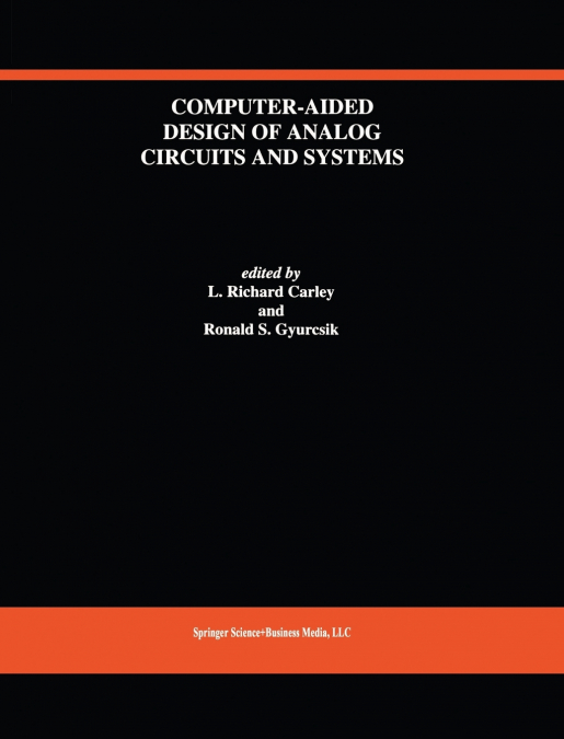 Computer-Aided Design of Analog Circuits and Systems