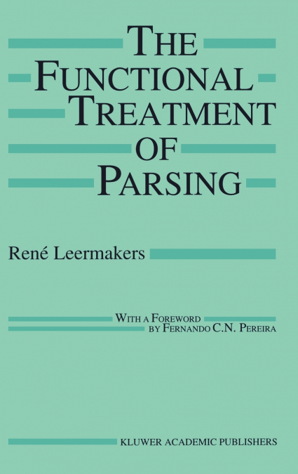 The Functional Treatment of Parsing