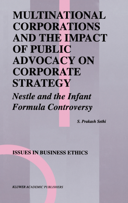 Multinational Corporations and the Impact of Public Advocacy on Corporate Strategy