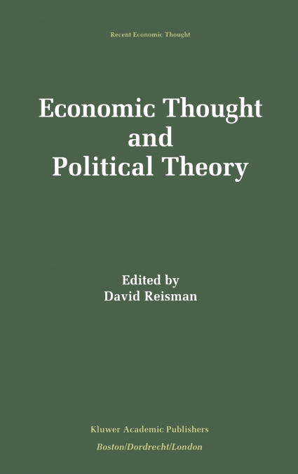 Economic Thought and Political Theory