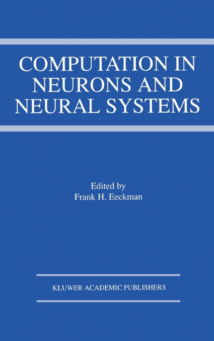 Computation in Neurons and Neural Systems