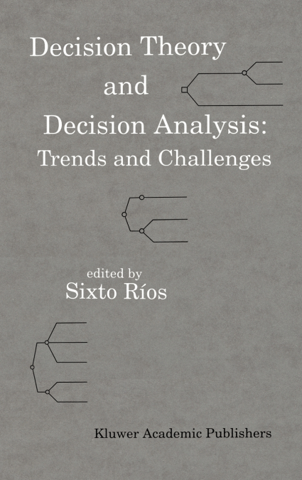 Decision Theory and Decision Analysis