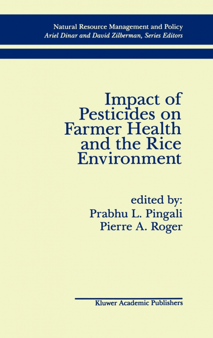 Impact of Pesticides on Farmer Health and the Rice Environment