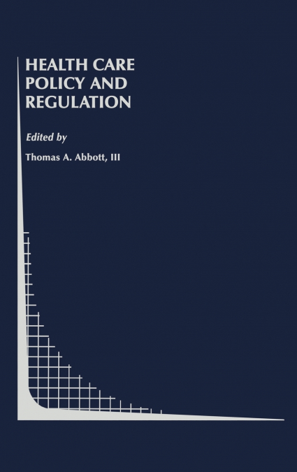 Health Care Policy and Regulation