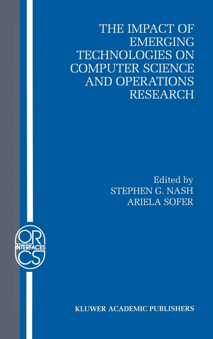 The Impact of Emerging Technologies on Computer Science and Operations Research