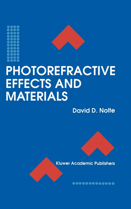 Photorefractive Effects and Materials