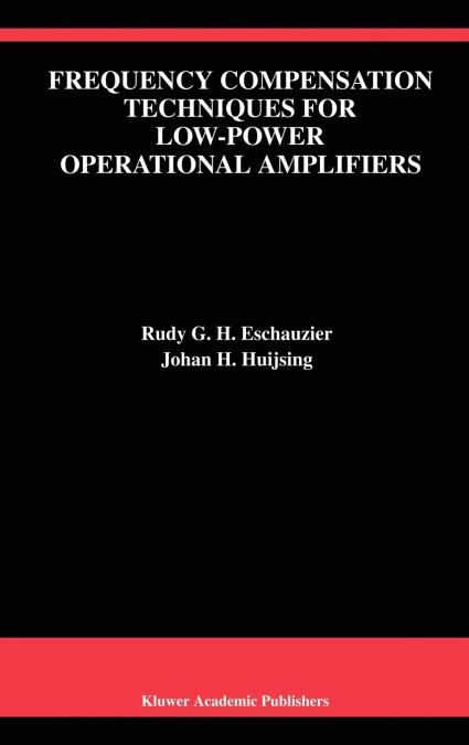 Frequency Compensation Techniques for Low-Power Operational Amplifiers
