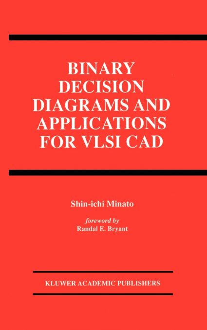 Binary Decision Diagrams and Applications for VLSI CAD