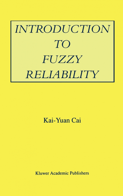 Introduction to Fuzzy Reliability