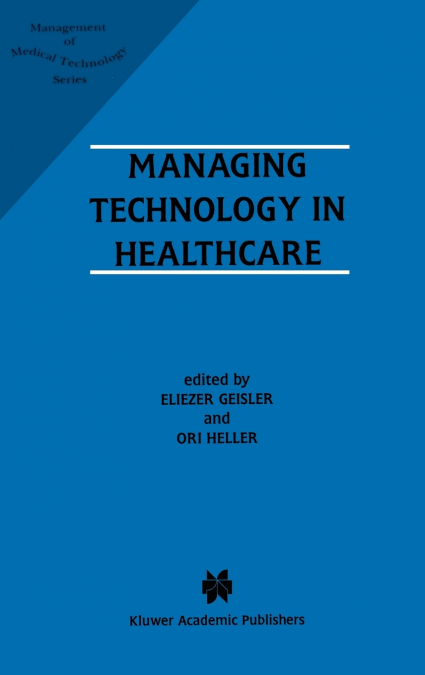 Managing Technology in Healthcare
