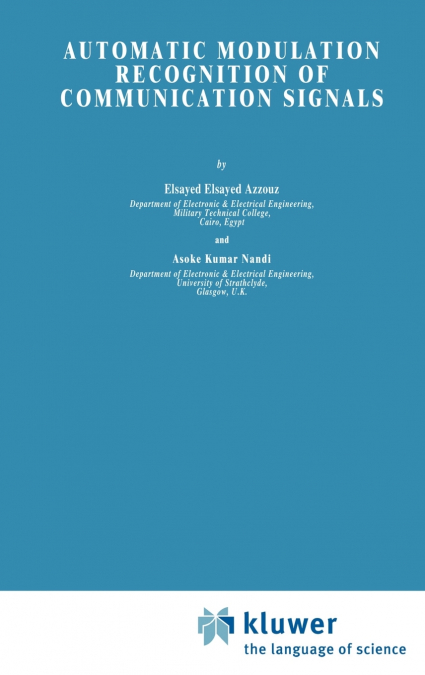 Automatic Modulation Recognition of Communication Signals