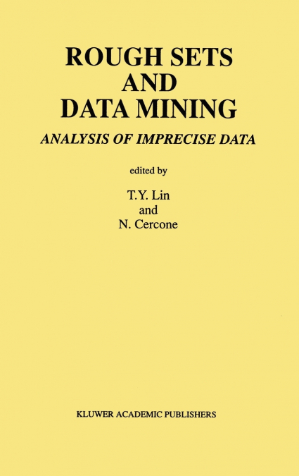 Rough Sets and Data Mining