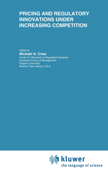 Pricing and Regulatory Innovations Under Increasing Competition