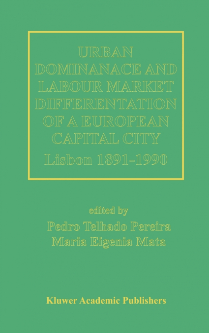 Urban Dominance and Labour Market Differentiation of a European Capital City