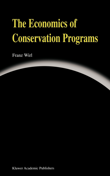 The Economics of Conservation Programs