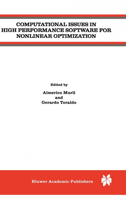 Computational Issues in High Performance Software for Nonlinear Optimization
