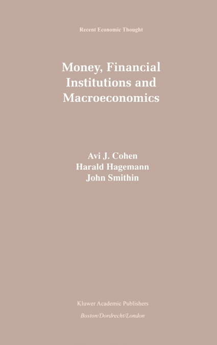 Money, Financial Institutions and Macroeconomics
