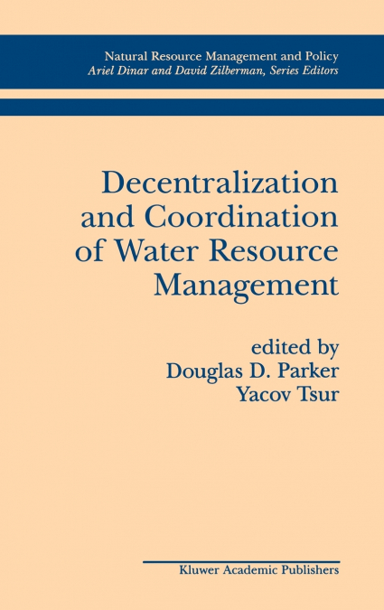 Decentralization and Coordination of Water Resource Management
