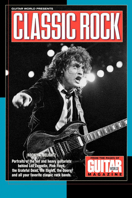 Guitar World Presents Classic Rock