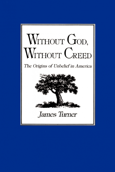 Without God, Without Creed