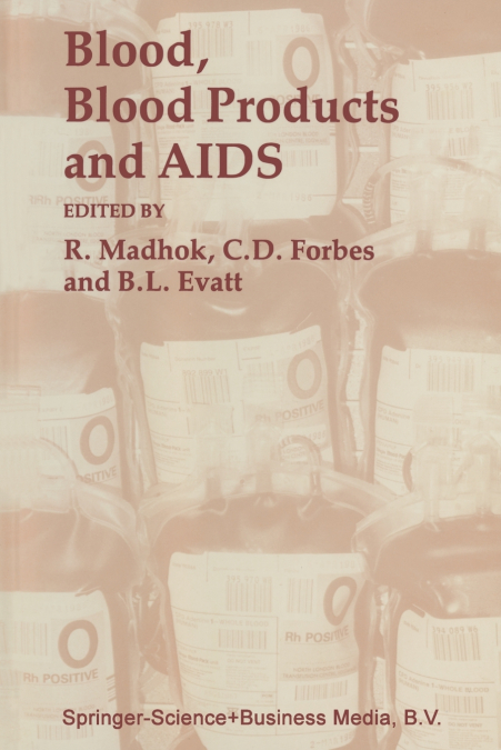 Blood, Blood Products - And AIDS -