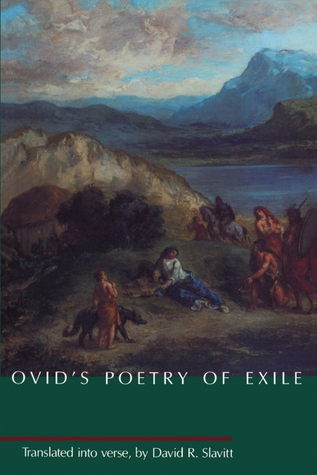 Ovid’s Poetry of Exile