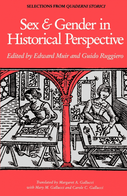 Sex and Gender in Historical Perspective