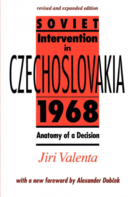 Soviet Intervention in Czechoslovakia, 1968