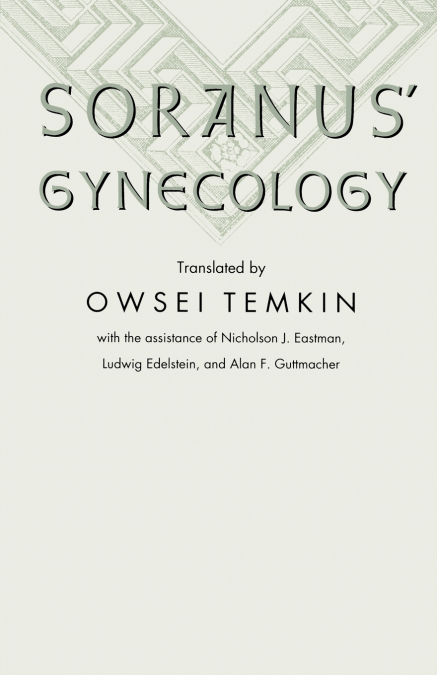Soranus’ Gynecology