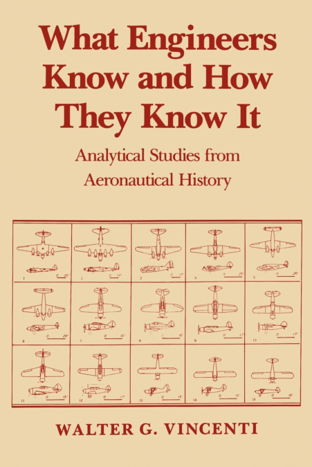 What Engineers Know and How They Know It