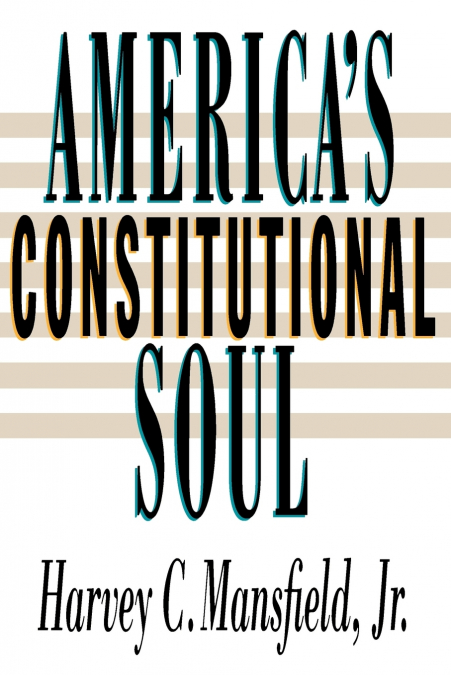 America’s Constitutional Soul