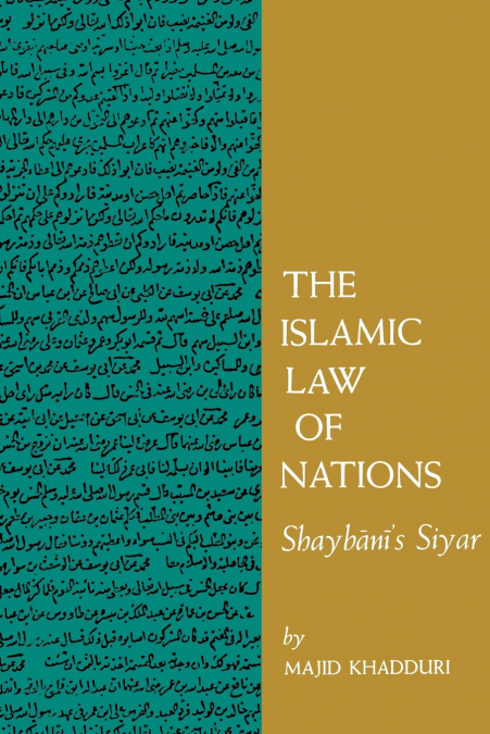 The Islamic Law of Nations