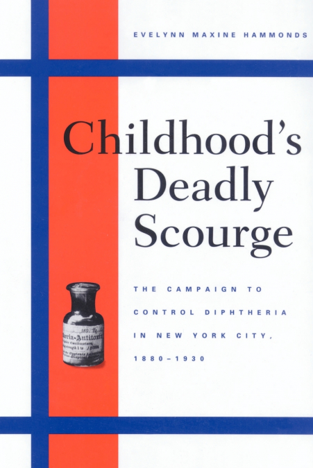Childhood’s Deadly Scourge
