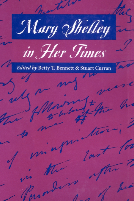 Mary Shelley in Her Times
