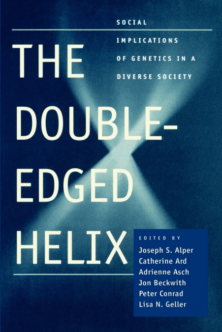 The Double-Edged Helix