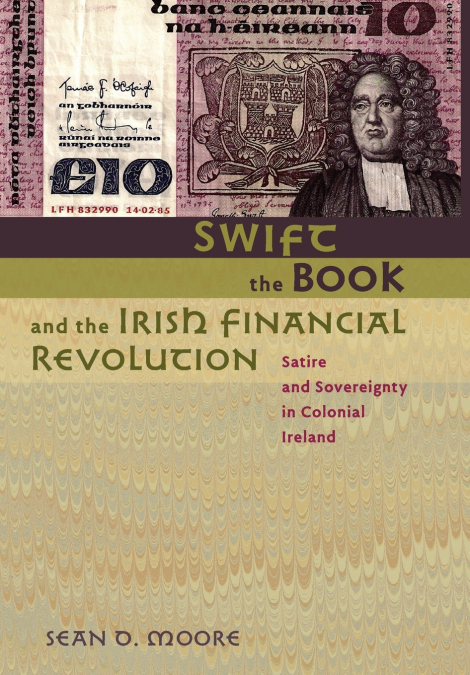 Swift, the Book, and the Irish Financial Revolution