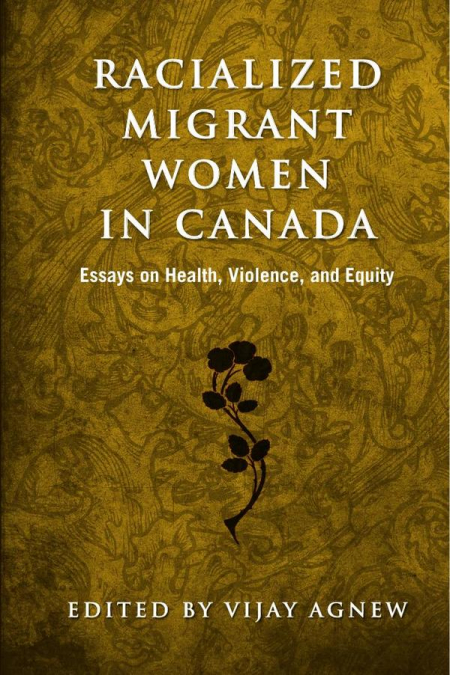 Racialized migrant women in canada