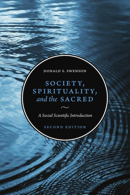 Society, Spirituality, and the Sacred 2nd Ed
