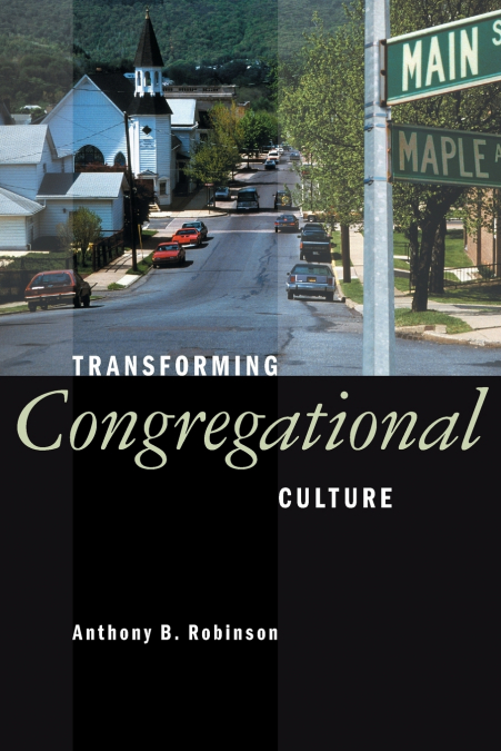 Transforming Congregational Culture
