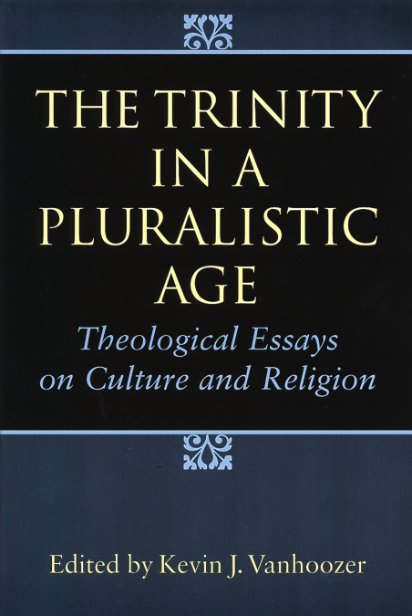 The Trinity in a Pluralistic Age