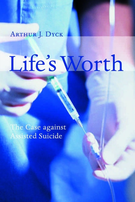 Life’s Worth