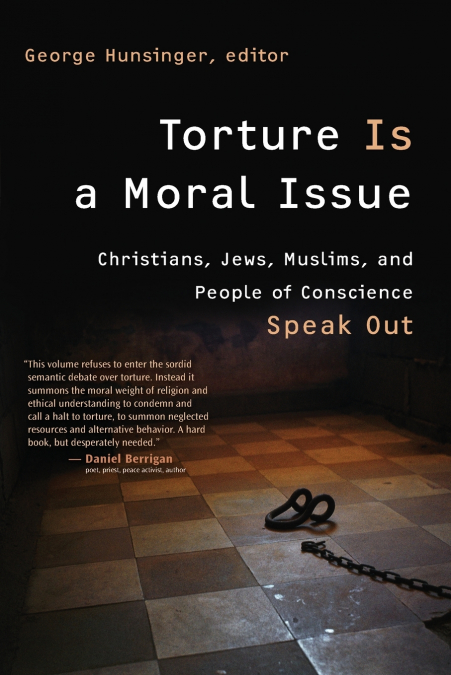 Torture Is a Moral Issue