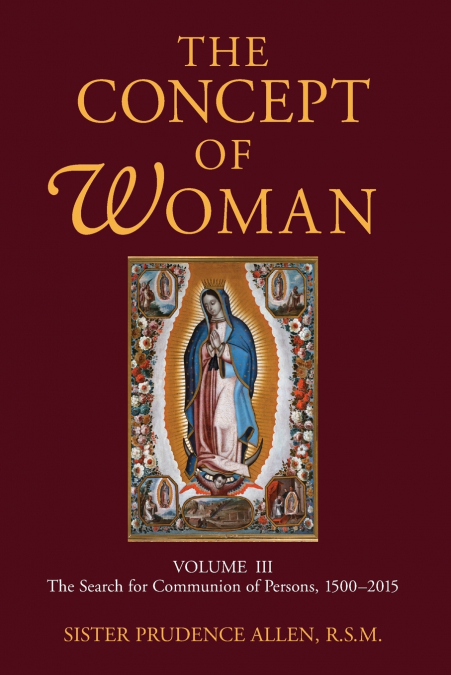 The Concept of Woman, Volume 3